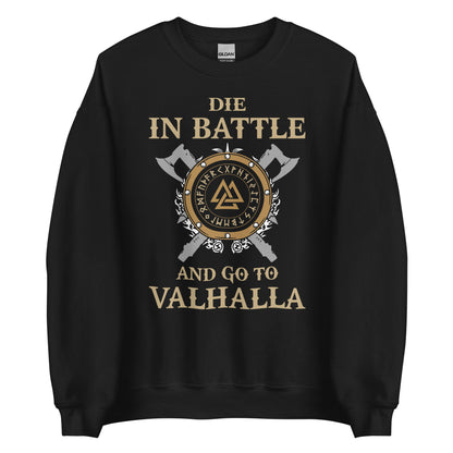 Sudadera Die in Battle and go to Valhalla