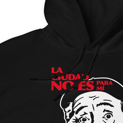 Sudadera La Ciudad No Es Para Mí