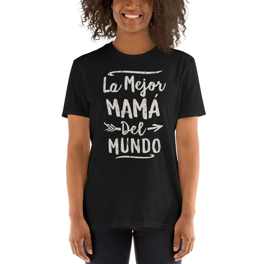 Camiseta La Mejor Mamá del Mundo