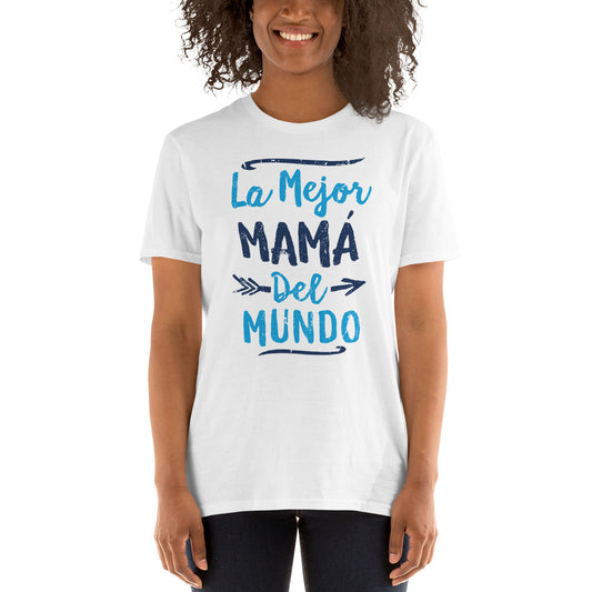 Camiseta La Mejor Mamá del Mundo